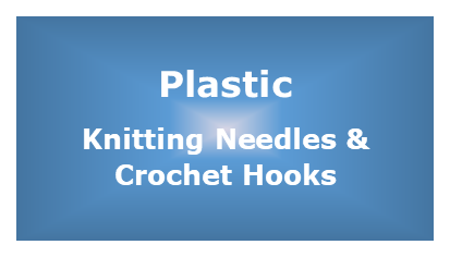 Plastic Knitting Needles and Crochet Hooks