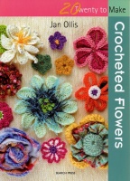 Twenty to Make - Crocheted Flowers